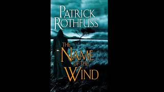 The Name of the Wind by Patrick Rothfuss  Chapter 16 [upl. by Beitch870]