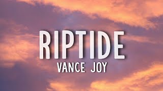 Vance Joy  Riptide Lyrics [upl. by Amathiste]