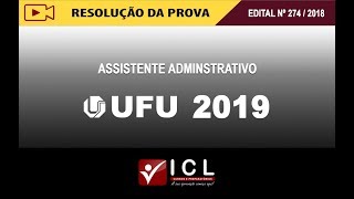 CORREÇÃO DA PROVA  Assistente Administrativo UFU 2019 [upl. by Ardnad]