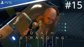 Death Stranding Investigación 15  PS5 [upl. by Annaehr498]