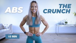 THE CRUNCH 15 Min ABS Workout  No Equipment  Caroline Girvan [upl. by Gnal]