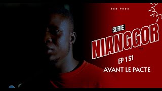 Serie  Nianggor  Saison 1 Episode 1 [upl. by Apgar]