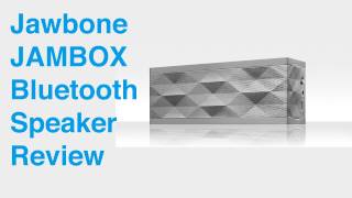 Jawbone JAMBOX Bluetooth Speaker Review [upl. by Genesa]