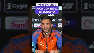 🤝 Nico González quotAmbientamento Perfetto Gruppo Stupendoquot nicogonzalez juventus juventus [upl. by Doria]