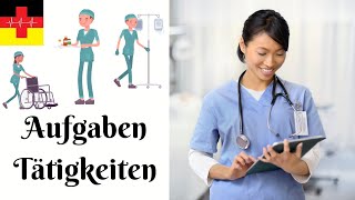 44 Aufgaben und Tätigkeiten der Pflegekraft 🇩🇪👩‍⚕️ Liste  Online Deutsch lernen für die Pflege [upl. by Arabele]