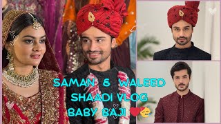 Baby Baji Main Hue Waleed Aur Saman Ki Shadi  Shadi Vlog  ❤️🥳 [upl. by Mallina]