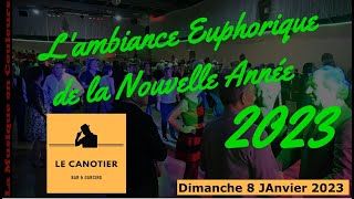 Le Canotier 44 Lambiance Euphorique de la Nouvelle Année 2023 [upl. by Ellenid752]