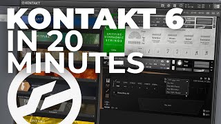 Kontakt 6 in 20 minutes [upl. by Nyasuh]