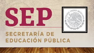 ¿Qué es y Qué hace la SEP  Secretaría de Educación Pública  Pedagogía MX [upl. by Sidwel]