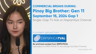 Commercial Breaks of Kapamilya Channel during Pinoy Big Brother Gen 11  September 15 2024 Gap 1 [upl. by Volin]