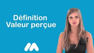 Définition Valeur perçue  Vidéos formation  Tutoriel vidéos  Market Academy par Sophie Rocco [upl. by Anahsor]