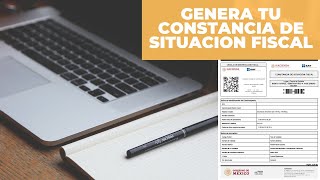 Genera tu Constancia de Situación Fiscal 2023 en menos de 5 minutos [upl. by Tirreg]