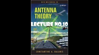 Half Wavelength Dipole  Image Theory  Antenna amp Propagation Lecture No 10 [upl. by Nutter]