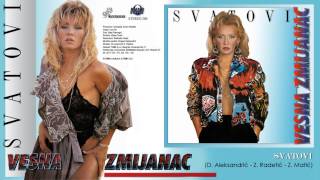 Vesna Zmijanac  Svatovi  Audio 1990 [upl. by Bandeen]