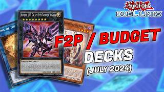 5 F2PBUDGET DECKS  JULY 2024 duel links [upl. by Jordon]