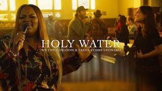 We The Kingdom amp Tasha Cobbs Leonard – Holy Water Church Sessions [upl. by Kirsch]