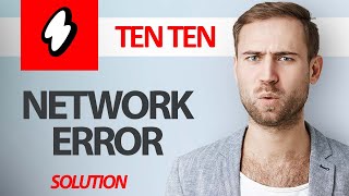 How To Fix Ten Ten App Network Error  Step By Step [upl. by Northrup596]