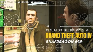 Grand Theft Auto IV GTA4 Gameplay on Snapdragon 695  Winlator Glibc v713 Afeimod v3 [upl. by Geerts113]