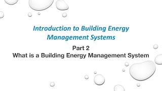 Introduction to BeMS  Part 2  What is a Building Energy Management System [upl. by Aztilem]