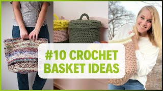 10 CROCHET BASKET IDEAS You Need to Try Now [upl. by Gierc]