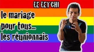 Le Letchi Amer  Le mariage pour tous les réunionnais [upl. by Enyleve355]