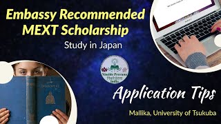 Embassy Recommended MEXT Scholarship 2022 Application Tips Mallika Univof Tsukuba  Nimble Prerana [upl. by Nyrrek]