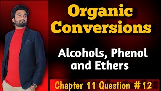 Organic Conversions Class 12  Chapter 11 Question 12  Chemistry Conversion lecture 2 conversion [upl. by Nyltiac531]