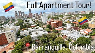 🇨🇴Full Apartment Tour in Barranquilla Colombia 🇨🇴 [upl. by Ym]