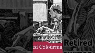 A Sherlock Holmes story The Adventure of the Retired Colourman  bedtime story [upl. by Beare]