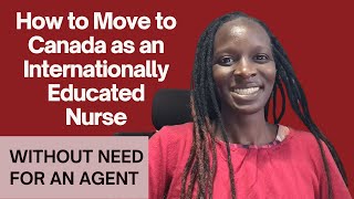 How to Migrate to Canada as a NURSE 2024  NO AGENT  Easy Step by Step Process [upl. by Zsuedat673]