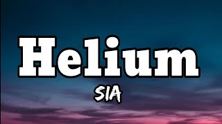 Sia  Helium Lyrics [upl. by Nirual]