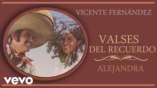 Vicente Fernández  Alejandra Cover Audio [upl. by Nnybor]