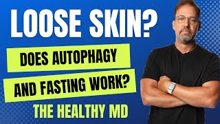 The Science Behind Autophagy and Intermittent Fasting for Loose Skin Does It Work [upl. by Inar475]