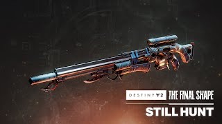 Still Hunt Exotic Sniper Rifle Preview  Destiny 2 The Final Shape [upl. by Ycniuqed782]