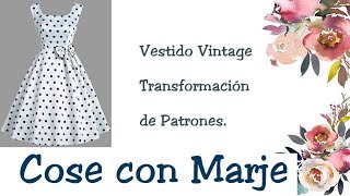 👗 VESTIDO VINTAGE RETROM1 👗 TRANSFORMACIÓN DE PATRONES 👗 [upl. by Gervais]