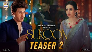 Teaser 2  Sukoon  Coming Soon  ARY Digital [upl. by Alled]