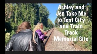 Ashley and Jen Take Me to Tent City and Train Death Memorial Site [upl. by Analed]