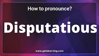 How to pronounce Disputatious in English correctly [upl. by Secnarfyram]