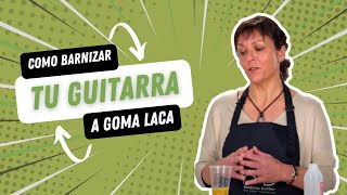 Cómo preparar y aplicar goma laca en instrumentos musicales  Guía completa y paso a paso [upl. by Latoya]