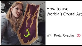 How to use Worblas Crystal Art  Cosplay tutorial [upl. by Immanuel]