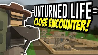 CLOSE ENCOUNTER  Unturned Life Roleplay 44 [upl. by Gona]