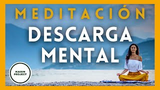 Meditación Guiada Descarga Mental y Emocional para Liberar la Carga Humana y Aliviar el Estrés [upl. by Hendricks]