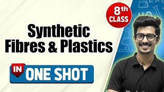 Synthetic Fibres And Plastics in One Shot  CBSE Class 8th  Pariksha Abhyas [upl. by Alvina]