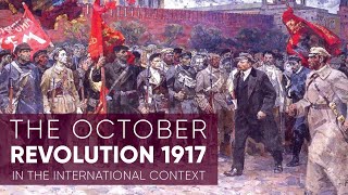 The October Revolution 1917 in the International Context  Interview with Professor Dominic Lieven [upl. by Mackey]