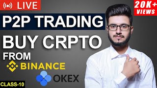 Learn Live P2P Trading in Cryptocurrency  Class10 [upl. by Jarrow13]