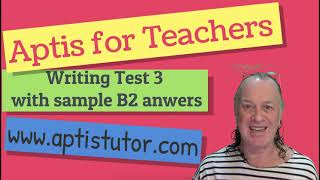 Aptis ESOL For Teachers Writing 3 with Sample B2 Answers  Aptis Writing con Respuestas Modelo B2 [upl. by Bree]