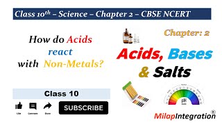 How do Acids react with NonMetals  Chapter 2  Class 10  Science CBSE NCERT  Milap Integration [upl. by Otrebogir85]