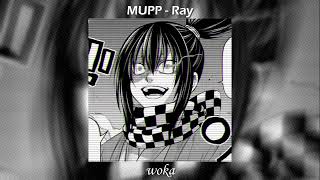 MUPP  Ray ⧼speed up nightcore⧽ [upl. by Enileuqaj250]