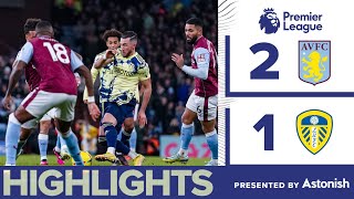 HIGHLIGHTS  ASTON VILLA 21 LEEDS UNITED  PREMIER LEAGUE [upl. by Rehtse136]