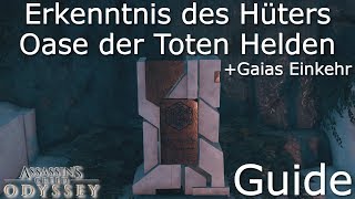 Oase der Toten Helden  Gaias Einkehr  ASSASSINS CREED ODYSSEY  Guide [upl. by Borras52]